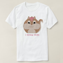 Bela Animal Eu conheço camiseta de esquilo Loucos