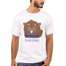 Bela "DAM FINE!" T-shirt do castor