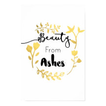 "Beleza para Ashes" Poster de Muro Inspiracional