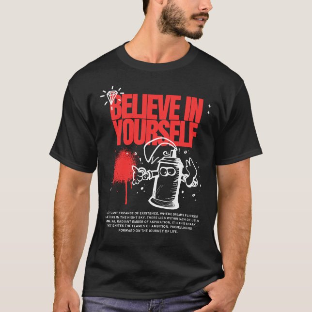 believe in yourself T-Shirt (Frente)