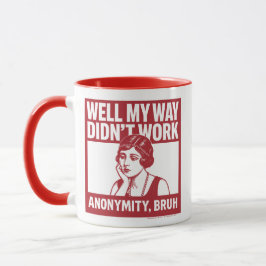 Bem, Meu Jeito Não Funcionou - Feminino - Caneca