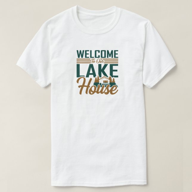 Bem-Vindo À Nossa Camisa Do Lago House (Frente do Design)