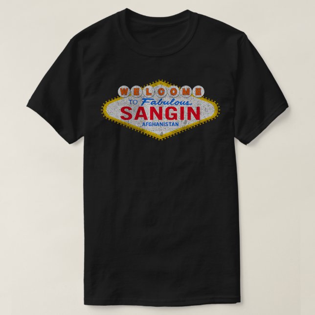 Bem-vindos ao fabuloso Sangin Afeganistão T-Shirt (Frente do Design)