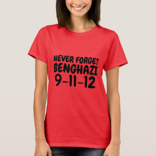 BENGHAZI, nunca esqueça, T-shirts