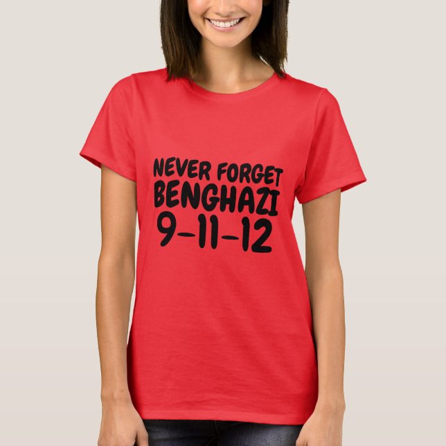 BENGHAZI, nunca esqueça, T-shirts (Frente)