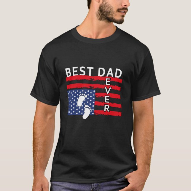 Best dad ever US american flag gift for f  T-Shirt (Frente)