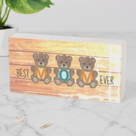 Best Mom Ever Bears Wood Box Sign