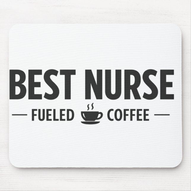 Best Nurse Fueled by Coffee Mouse Pad (Frente)