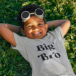 Big Brother Anúncio T-Shirt<br><div class="desc">Camisa bonita para um menino que está prestes a ter um irmão mais novo! O texto bonitinho diz "irmão grande".</div>