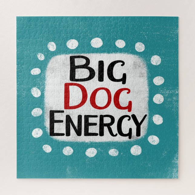 Big Dog Energy Jigsee Quebra-cabeça (Vertical)