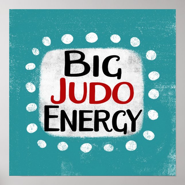 Big Judo Energy Poster Wall Art (Frente)
