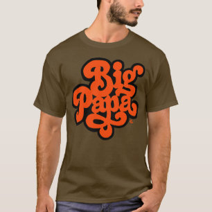 Big Poppa T-Shirt