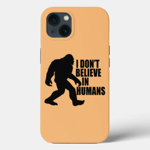 Bigfoot Engraçado - Não Acredito em Humanos