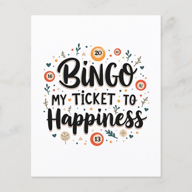 Bingo é o meu bilhete para a felicidade Engraçado  (Frente)