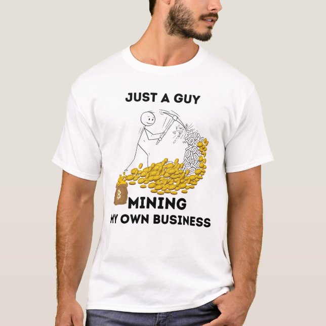 Bitmoney Minerando Minha Própria Camisa De Negócio (Frente)