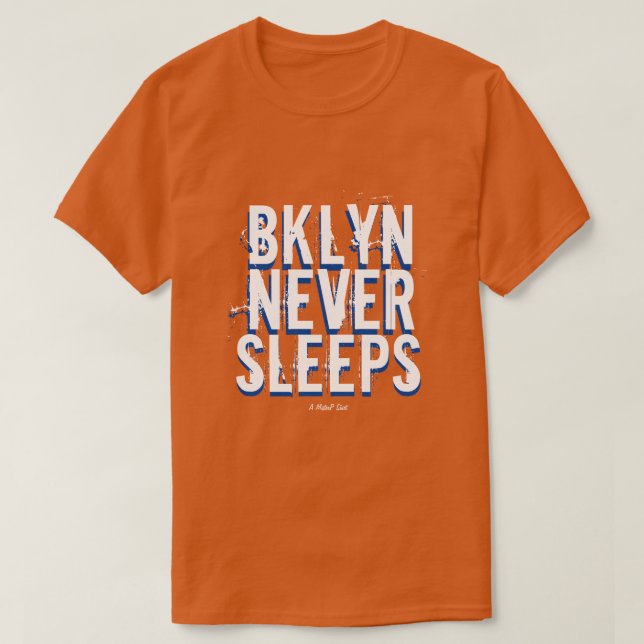 BKLYN NUNCA DORME (variante) - Uma Camisa MisterP (Frente do Design)