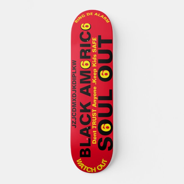 BLACK AMERICA SOUL OUT Skateboard (Frente)