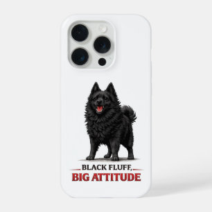 Black Fluff, Grande Atitude Schipperke