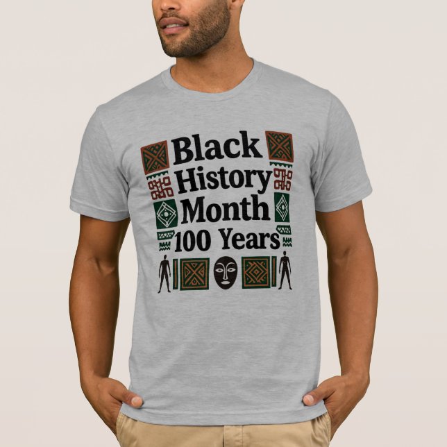 Black History Month 100th Anniversary T-Shirt (Frente)