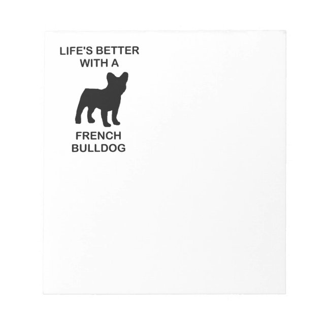 Bloco De Notas a vida é melhor com um bulldog francês (Frente)