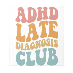 Bloco De Notas AdHD: Diagnóstico tardio Clube Funny Neurodiversit