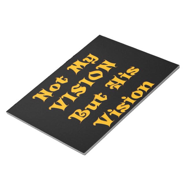 Bloco De Notas Arte De Texto Baseada Na Fé: Não Minha Visão, Mas  (Inclinado)