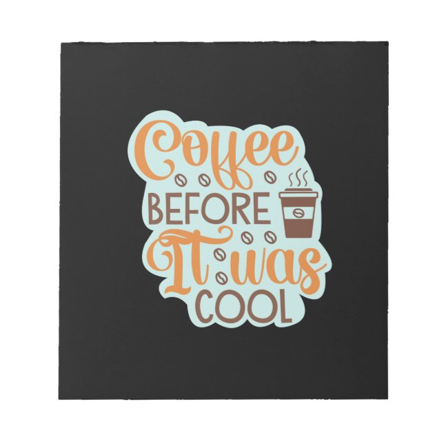Bloco De Notas Arte do Café: Café Antes de Ser Cool (Frente)