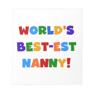 Bloco De Notas Bright Colors World's Best est Nanny Gifts
