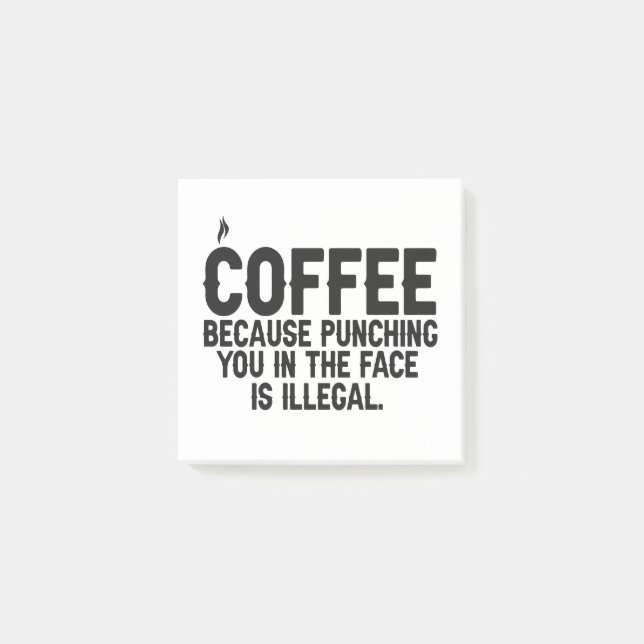 Bloco De Notas Café porque te bater na cara é ilegal (Frente)