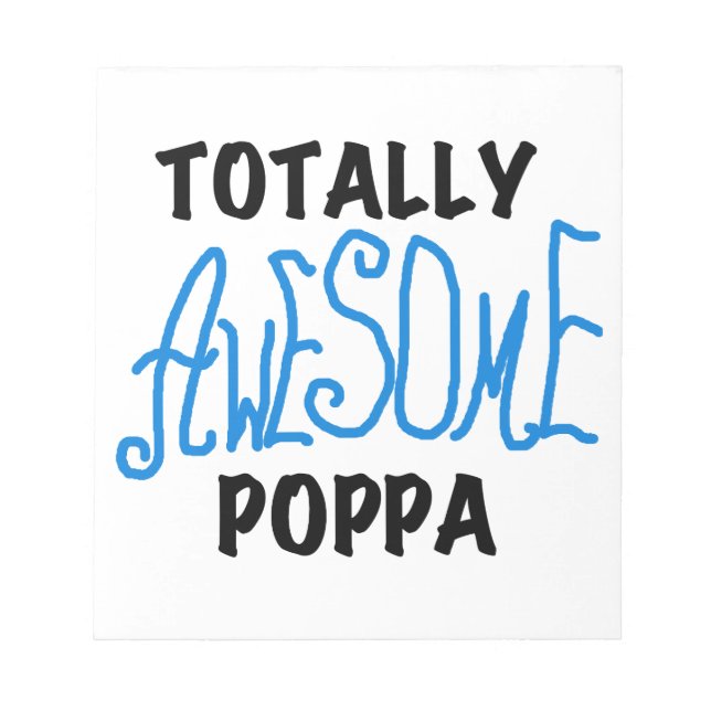 Bloco De Notas Camisetas e Presentes Totally Awesome Poppa (Frente)