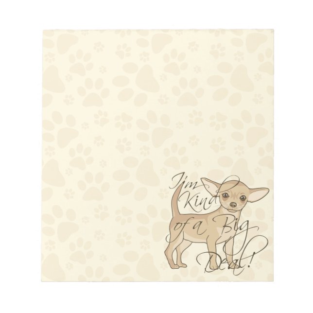 Bloco De Notas Chihuahua Eu sou meio que um grande negócio (Frente)