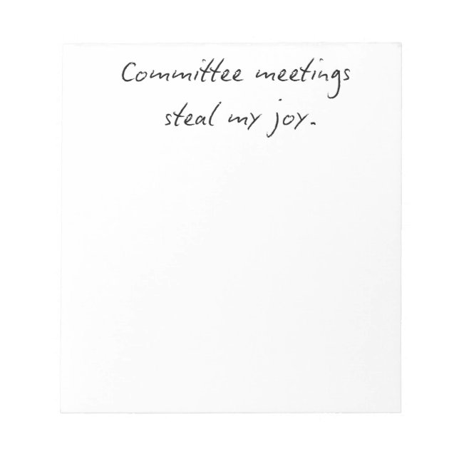 Bloco De Notas Committee Meetings Steal My Joy | Faculty Humor No (Frente)