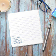 "Deixe que o que você fizer hoje seja o suficiente