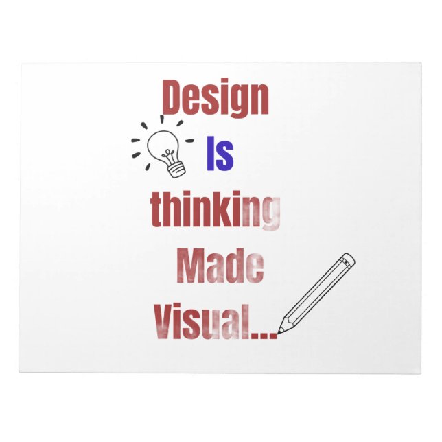 Bloco De Notas Design É Pensamento Tornado Visual – Gráficos Míni (Frente)