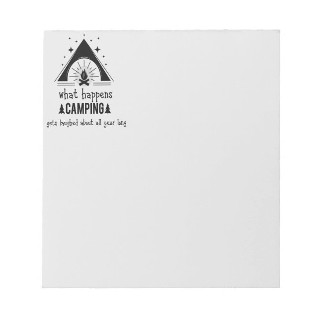 Bloco De Notas Divertido Com O Que Acontece Que O Acampamento Se  (Frente)