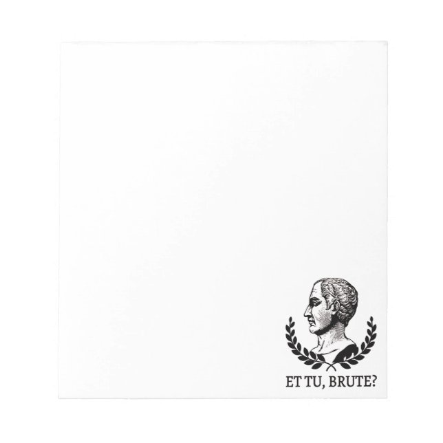 Bloco De Notas E tu, Brute? Citação V de Julius Caesar, de Shakes (Frente)