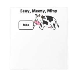 Bloco De Notas Eeny, Meeny, Miny, Moo Vaca