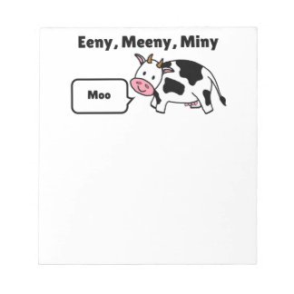 Bloco De Notas Eeny, Meeny, Miny, Moo Vaca