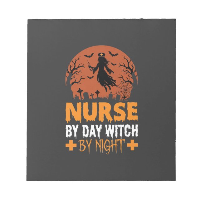 Bloco De Notas Enfermeira de Halloween de Dia Bruxa de Noite (Frente)