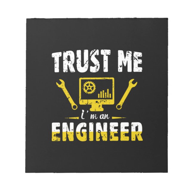 Bloco De Notas Engenheiro Confie Em Mim Sou Um Engenheiro (Frente)