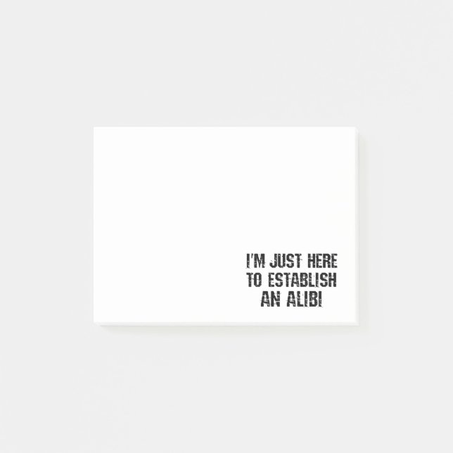 Bloco De Notas Estou aqui para estabelecer um álibi (Frente)