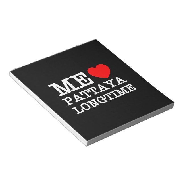 BLOCO DE NOTAS EU AMO PATTAYA LONGTIME (Inclinado)