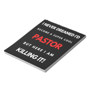 Bloco De Notas Eu nunca sonhei que me tornaria um Pastor super Le