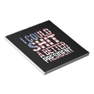 Bloco De Notas Eu Poderia Camiseta Um Presidente Melhor Anti Trum