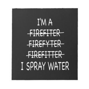 Bloco De Notas Eu Sou Um Bombeiro Engraçado Mens I Spray Water F