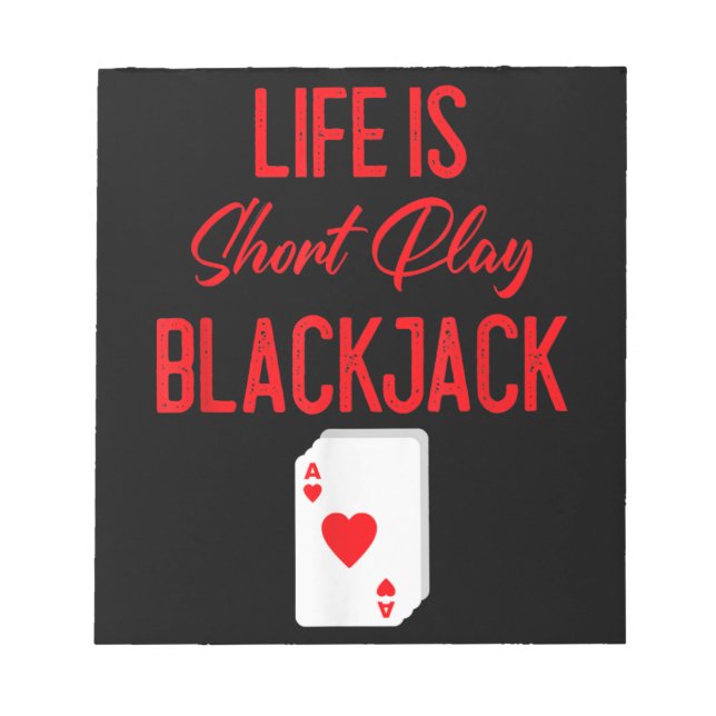 Bloco De Notas Funny Poker | A Vida É Blackjack Curto (Frente)