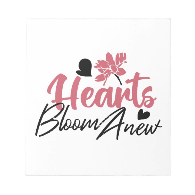 Bloco De Notas Hearts Bloom Anew - citação Floral Inspiracional (Frente)