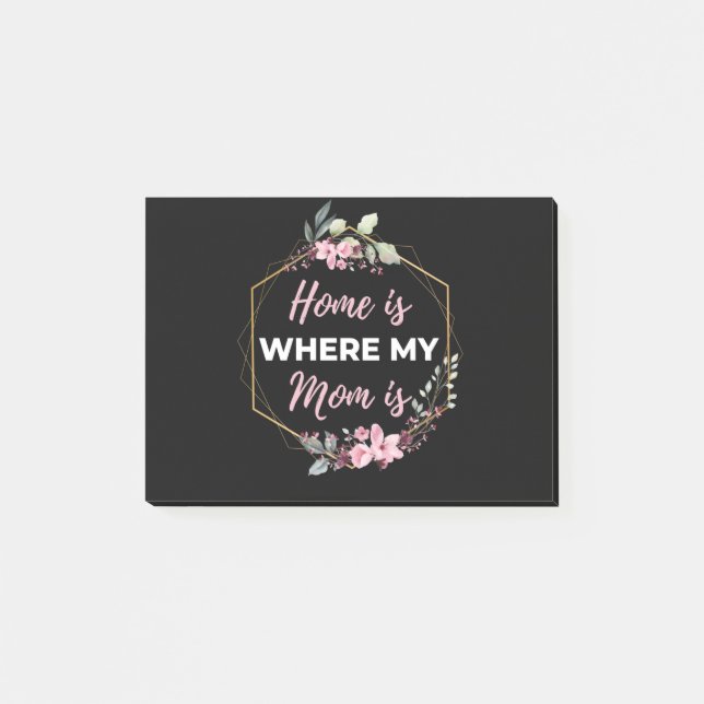 Bloco De Notas Home Is Where My Mom Is (Frente)