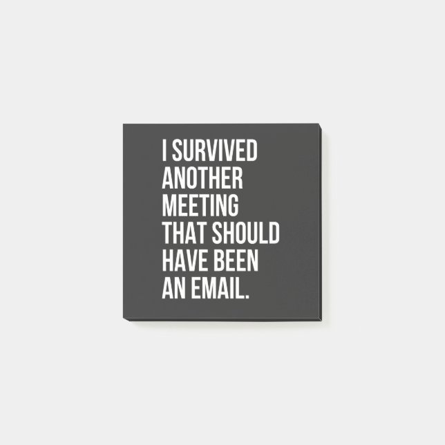 Bloco De Notas I survived another meeting that should been email (Frente)