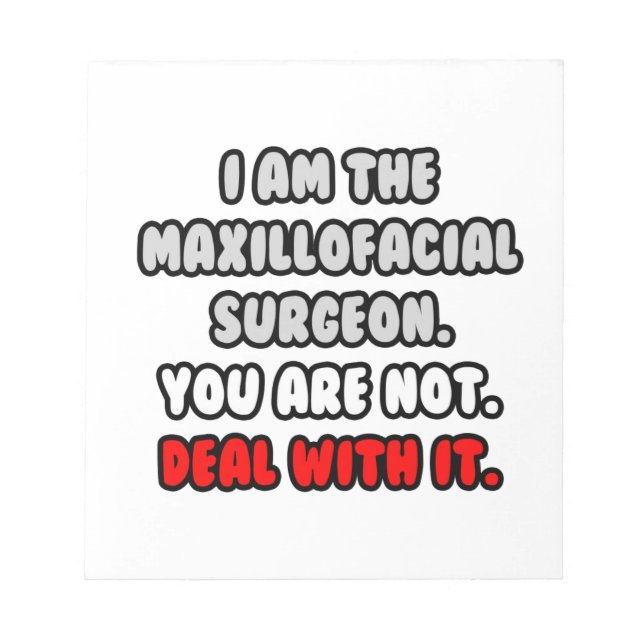 Bloco De Notas Lidar Com Isso... Cirurgião maxilofacial (Frente)